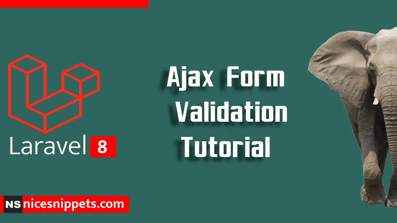 Laravel 8 Ajax Form Validation